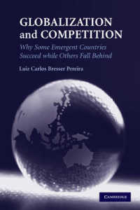 グローバル化と競争：新興国家の成否の理由<br>Globalization and Competition : Why Some Emergent Countries Succeed while Others Fall Behind