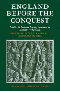 England before the Conquest : Studies in Primary Sources Presented to Dorothy Whitelock