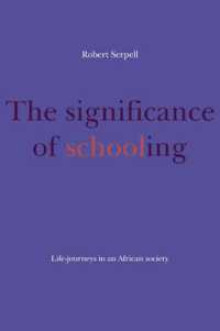 The Significance of Schooling : Life-Journeys in an African Society