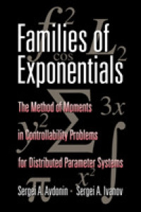 Families of Exponentials : The Method of Moments in Controllability Problems for Distributed Parameter Systems