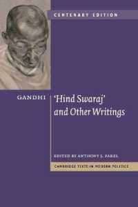 Gandhi: 'Hind Swaraj' and Other Writings Centenary Edition (Cambridge Texts in Modern Politics) （2ND）