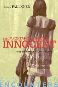 The Importance of Being Innocent : Why We Worry about Children
