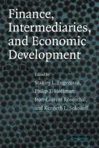 Finance, Intermediaries, and Economic Development