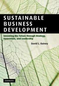 Sustainable Business Development : Inventing the Future through Strategy, Innovation, and Leadership