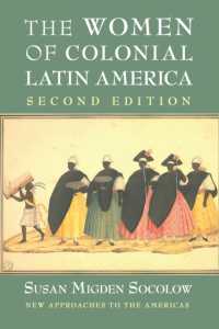 植民地時代中南米の女性（第２版）<br>The Women of Colonial Latin America (New Approaches to the Americas) （2ND）