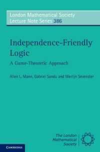 Independence-Friendly Logic : A Game-Theoretic Approach (London Mathematical Society Lecture Note Series)