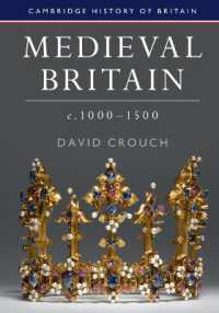 イギリス中世史入門<br>Medieval Britain, c.1000-1500 (Cambridge History of Britain)