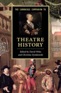 ケンブリッジ版　演劇史必携<br>The Cambridge Companion to Theatre History (Cambridge Companions to Literature)