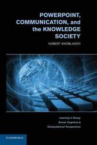 パワーポイント、コミュニケーションと知識社会<br>PowerPoint, Communication, and the Knowledge Society (Learning in Doing: Social, Cognitive and Computational Perspectives)
