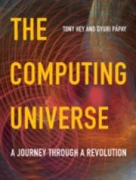 The Computing Universe : A Journey through a Revolution