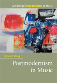 音楽におけるポストモダニズム入門<br>Postmodernism in Music (Cambridge Introductions to Music)