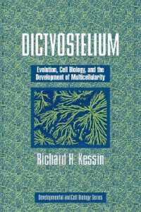Dictyostelium : Evolution, Cell Biology, and the Development of Multicellularity (Developmental and Cell Biology Series)