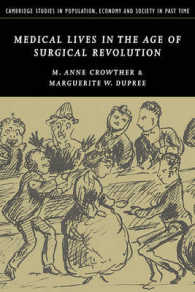 Medical Lives in the Age of Surgical Revolution (Cambridge Studies in Population, Economy and Society in Past Time)