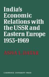India's Economic Relations with the USSR and Eastern Europe 1953 to 1969 (Cambridge Russian, Soviet and Post-soviet Studies)