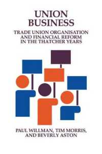 Union Business : Trade Union Organisation and Financial Reform in the Thatcher Years