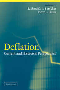 Deflation : Current and Historical Perspectives (Studies in Macroeconomic History)