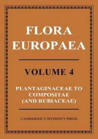 ヨーロッパの植物相・第４巻（第２版）<br>Flora Europaea (Flora Europaea 5 Volume Paperback Set)