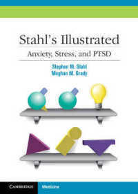 Stahl図解不安症、ストレスとPTSD<br>Stahl's Illustrated Anxiety, Stress, and PTSD (Stahl's Illustrated)