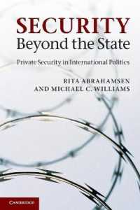 国家を越える安全保障：国際政治におけるセキュリティの民営化<br>Security Beyond the State : Private Security in International Politics
