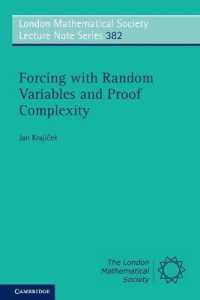 Forcing with Random Variables and Proof Complexity (London Mathematical Society Lecture Note Series)