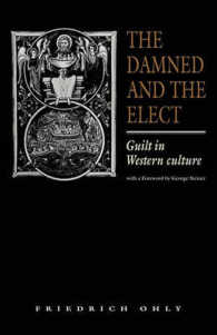 The Damned and the Elect : Guilt in Western Culture
