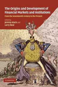 金融市場・制度の起源と発展：１７世紀から現在まで<br>The Origins and Development of Financial Markets and Institutions : From the Seventeenth Century to the Present