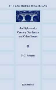 An Eighteenth Century Gentlemen and Other Essays