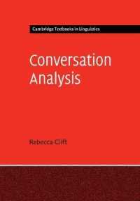 会話分析（ケンブリッジ言語学テキスト）<br>Conversation Analysis (Cambridge Textbooks in Linguistics)