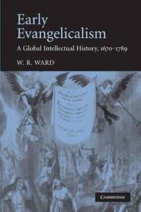 Early Evangelicalism : A Global Intellectual History, 1670-1789