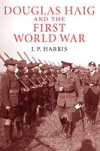 Douglas Haig and the First World War (Cambridge Military Histories)