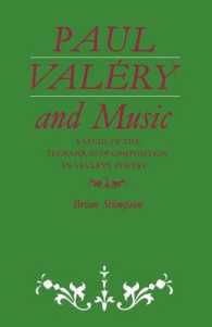 Paul Valéry and Music : A Study of the Techniques of Composition in Valéry's Poetry