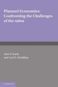 計画経済諸国にとっての1980年代の課題<br>Planned Economies : Confronting the Challenges of the 1980s (International Council for Central and East European Studies)