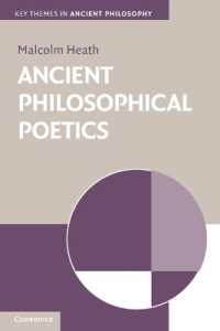 古代の哲学的詩学<br>Ancient Philosophical Poetics (Key Themes in Ancient Philosophy)