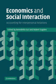 経済学と社会的相互作用<br>Economics and Social Interaction : Accounting for Interpersonal Relations