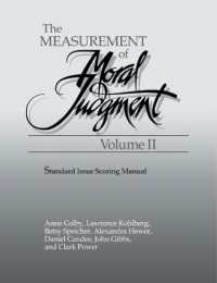 The Measurement of Moral Judgement: Volume 2, Standard Issue Scoring Manual