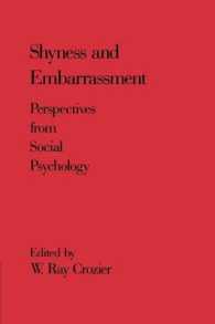 Shyness and Embarrassment : Perspectives from Social Psychology