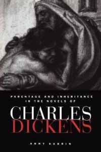 Parentage and Inheritance in the Novels of Charles Dickens (European Studies in English Literature)