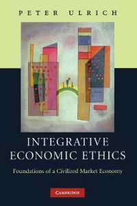 Integrative Economic Ethics : Foundations of a Civilized Market Economy