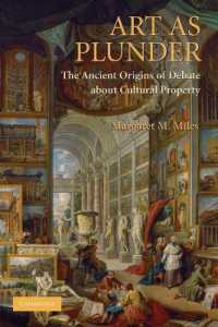Art as Plunder : The Ancient Origins of Debate about Cultural Property