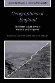 Geographies of England : The North-South Divide, Material and Imagined (Cambridge Studies in Historical Geography)
