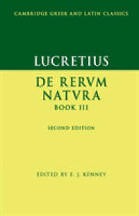 ルクレティウス『物の本質について』第３部（第２版）（ケンブリッジ古典学テキスト叢書）<br>Lucretius: De Rerum NaturaBook III (Cambridge Greek and Latin Classics) （2ND）