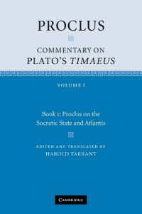 Proclus: Commentary on Plato's Timaeus: Volume 1, Book 1: Proclus on the Socratic State and Atlantis (Proclus: Commentary on Plato's Timaeus)