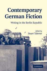 Contemporary German Fiction : Writing in the Berlin Republic (Cambridge Studies in German)