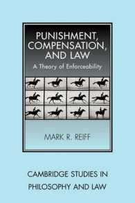 Punishment, Compensation, and Law : A Theory of Enforceability (Cambridge Studies in Philosophy and Law)