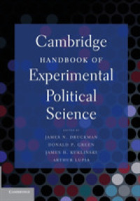 ケンブリッジ版　実験政治学ハンドブック<br>Cambridge Handbook of Experimental Political Science