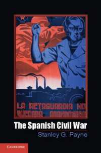 スペイン内戦<br>The Spanish Civil War (Cambridge Essential Histories)