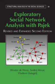 Pajekを活用した社会ネットワーク分析（第２版）<br>Exploratory Social Network Analysis with Pajek (Structural Analysis in the Social Sciences) （2 REV EXP）