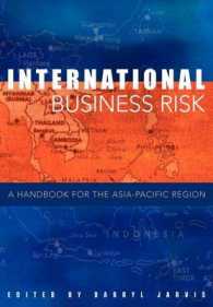 アジアパシフィック地域のビジネスリスク：ハンドブック<br>International Business Risk : A Handbook for the Asia-Pacific Region