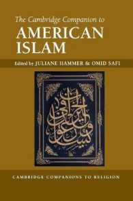 ケンブリッジ版 アメリカのイスラーム必携<br>The Cambridge Companion to American Islam (Cambridge Companions to Religion)