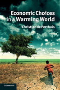 地球温暖化の中での経済的選択<br>Economic Choices in a Warming World